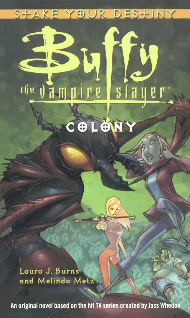 Colony (Buffy novel) t0gstaticcomimagesqtbnANd9GcTMQFzK4xrQycKlaU