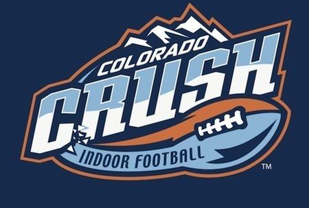 Colorado Crush Introducing the Colorado Crush Indoor Football League