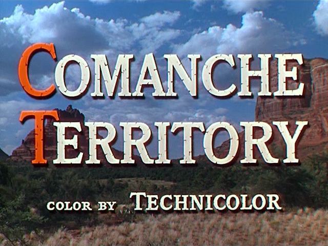 Comanche Territory (1950 film) Comanche Territory 1950 Opening credits