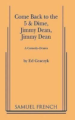Come Back to the Five and Dime, Jimmy Dean, Jimmy Dean (play) t2gstaticcomimagesqtbnANd9GcStKe2gBahCiPcUAN