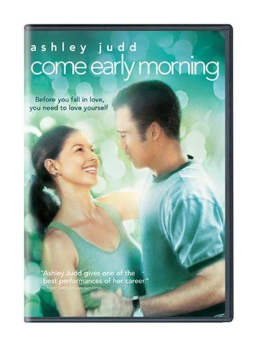 Come Early Morning Amazoncom Come Early Morning Ashley Judd Jeffrey Donovan Tim