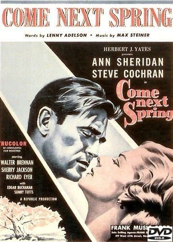 Come Next Spring Come Next Spring 1956 DVDR Loving The Classics