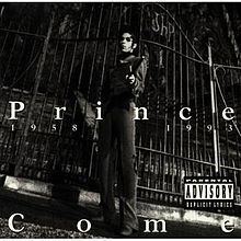 Come (Prince album) httpsuploadwikimediaorgwikipediaenthumb9