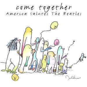 Come Together: America Salutes the Beatles httpsimgdiscogscomF4dxNpCjWuGRPlvwDvdHMm6pU