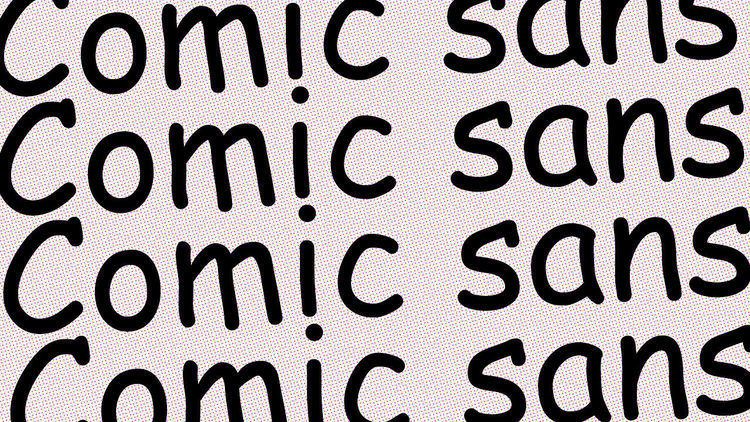 Comic Sans The Science Of Comic Sans CoDesign business design