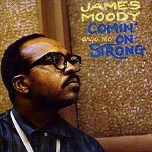 Comin' On Strong (James Moody album) httpsuploadwikimediaorgwikipediaenthumbb