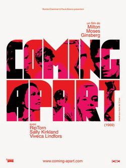 Coming Apart (film) ECCENTRIC CINEMA COMING APART 1969A Critical Overview