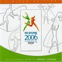 Commonwealth Games: Melbourne 2006 Opening Ceremony httpsuploadwikimediaorgwikipediaenthumb1