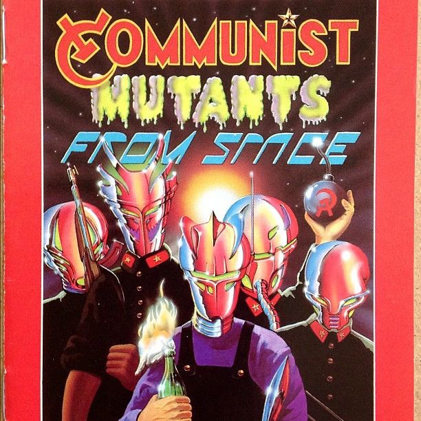 Communist Mutants from Space Communist Mutants From Space communist mutants space Flickr