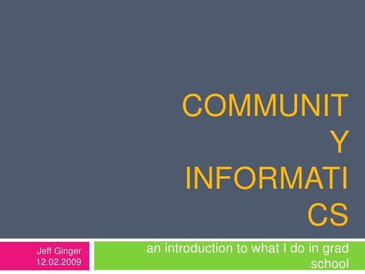 Community informatics httpsimageslidesharecdncomcommunityinformati