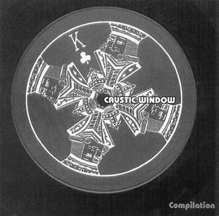 Compilation (Caustic Window album) httpsuploadwikimediaorgwikipediaen55bCau