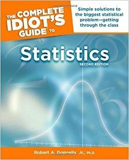 Complete Idiot's Guides Amazoncom The Complete Idiot39s Guide to Statistics 2nd Edition