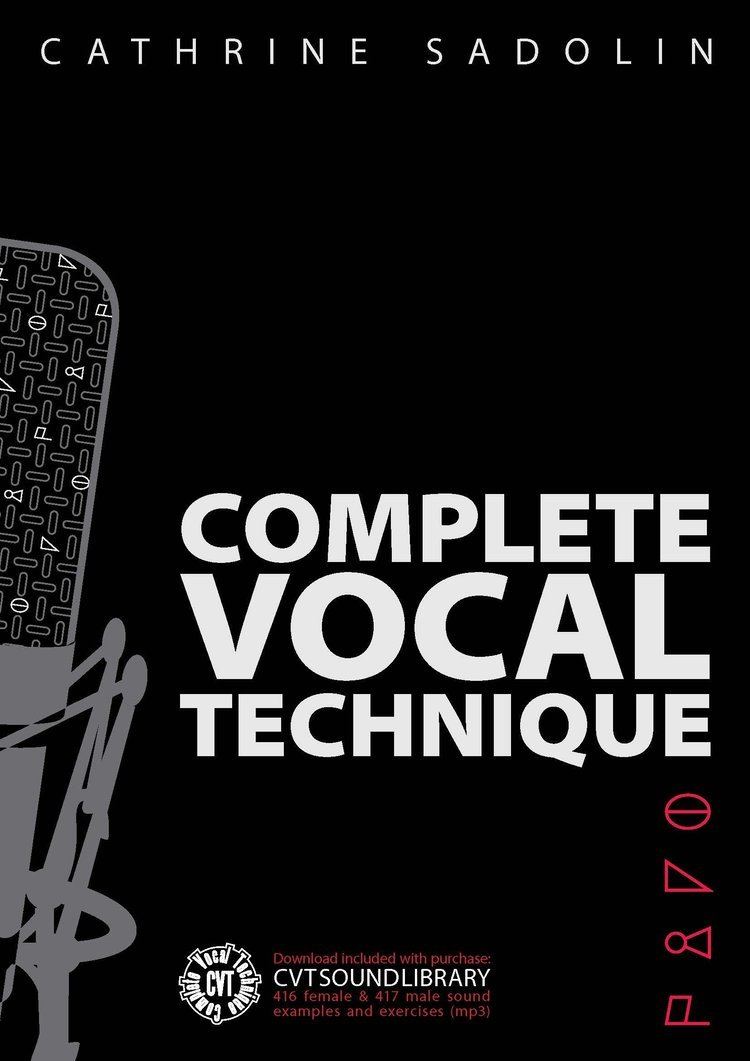 Complete Vocal Technique Complete Vocal Technique Amazoncouk Cathrine Sadolin Henrik