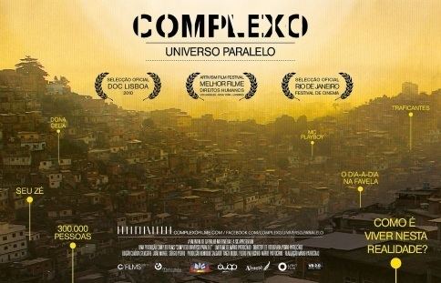 Complexo - Universo Paralelo Complexo Universo Paralelo a favela na primeira pessoa para ver