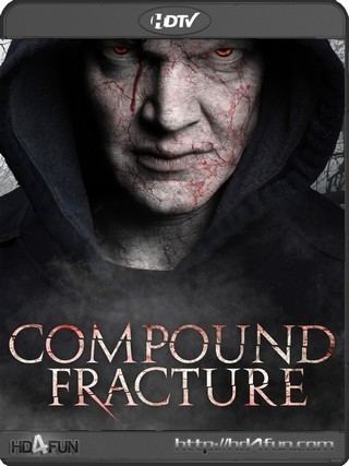 Compound Fracture (film) Compound Fracture 2013 720p WEBDL DD51 H264HD4FUN High