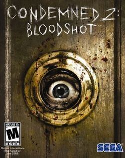 Condemned 2: Bloodshot Condemned 2 Bloodshot Wikipedia