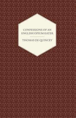 Confessions of an English Opium-Eater t2gstaticcomimagesqtbnANd9GcSrOqoJpqdlzeYl0