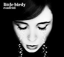 Confetti (Little Birdy album) httpsuploadwikimediaorgwikipediaenthumba