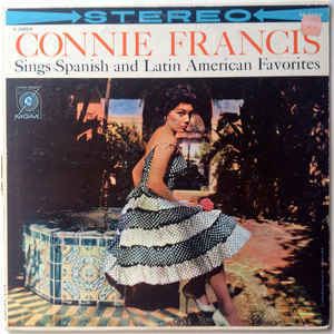 Connie Francis Sings Spanish and Latin American Favorites httpsimgdiscogscomjwJy5vtCzucuEpFDVb0AMmsPR