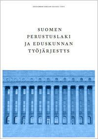 Constitution of Finland httpswwweduskuntafiFItietoaeduskunnastakir