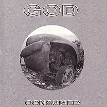 Consumed (God album) httpsuploadwikimediaorgwikipediaenthumbe