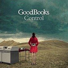 Control (GoodBooks album) httpsuploadwikimediaorgwikipediaenthumb1