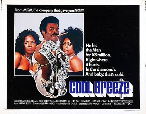 Cool Breeze (film) Cool Breeze Another Blaxploitation Classic Coming Out On DVD