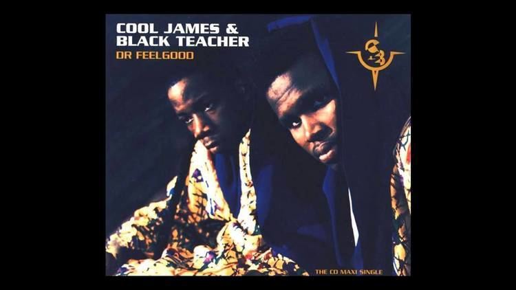 Cool James and Black Teacher Cool James amp Black Teacher Dr Feelgood Dr Statikk Mix 1994