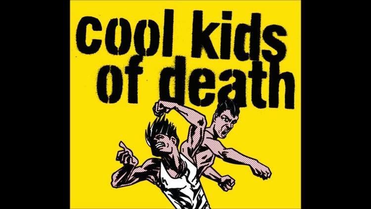 Cool Kids of Death Cool Kids of Death Dwadzieciakilka lat YouTube