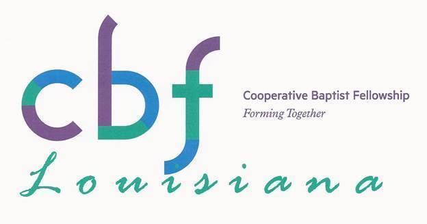 Cooperative Baptist Fellowship Cooperative Baptist Fellowship of Louisiana
