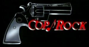 Cop Rock httpsuploadwikimediaorgwikipediaeneeaCop
