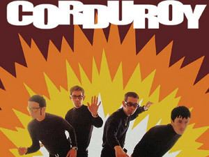 Corduroy (band) Corduroy Tickets Tour amp Concert Information Live Nation UK