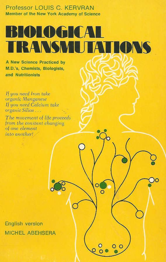 Corentin Louis Kervran Biological Transmutations book by Corentin Louis Kervran