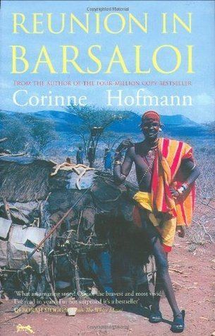 "Reunion in Barsaloi", a book by Corinne Hofmann in 2005.