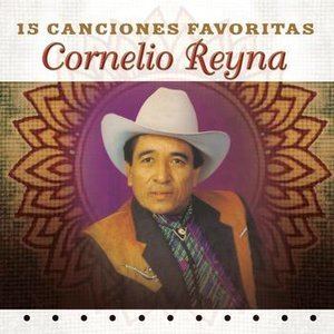 Cornelio Reyna Cornelio Reyna Free listening videos concerts stats and photos