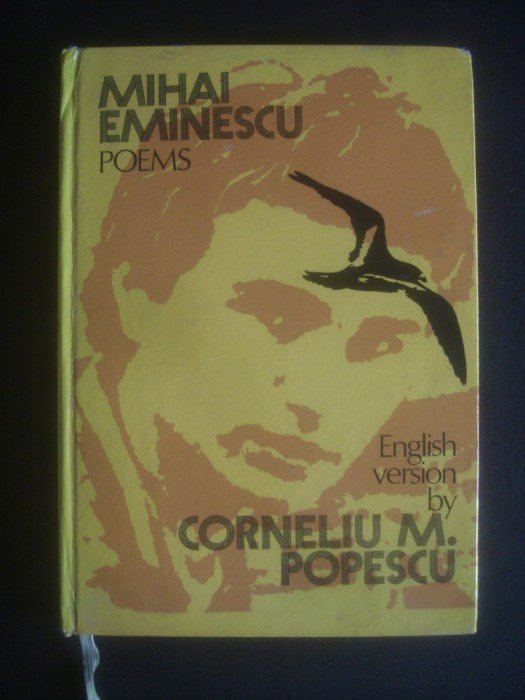 Corneliu M. Popescu MIHAI EMINESCU POEMS english version by CORNELIU M POPESCU