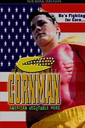 Cornman: American Vegetable Hero Cornman American Vegetable Hero 2001 The Movie Database TMDb