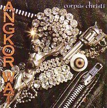 Corpus Christi (Angkor Wat album) httpsuploadwikimediaorgwikipediaenthumb1