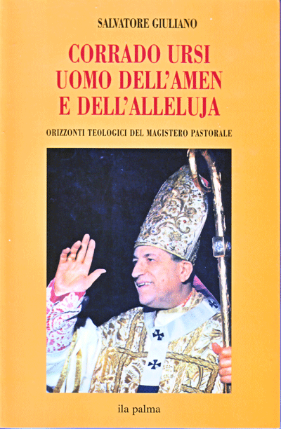 Corrado Ursi Corrado Ursi uomo dellamen e dellalleluia Orme di Speranza