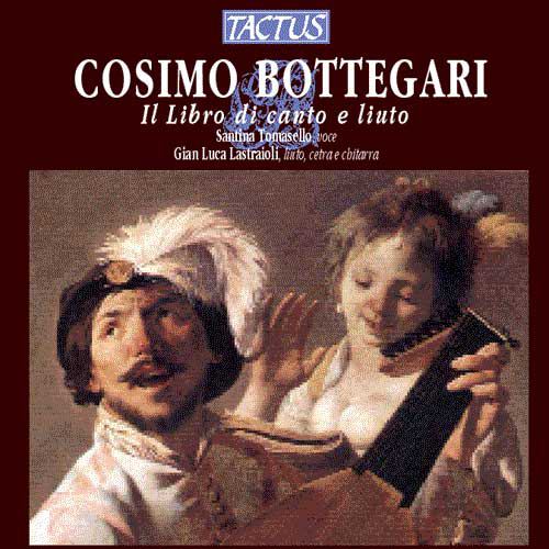 Cosimo Bottegari Cosimo Bottegari Cosimo Bottegari Il Libro Di Canto E Liuto CD