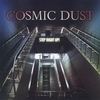 Cosmic Dust (band) httpsimagescdbabynamecocosmicdust12smalljpg
