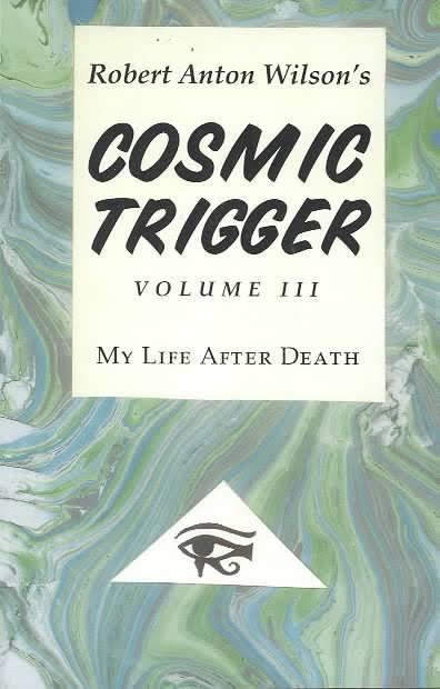 Cosmic Trigger III: My Life After Death t2gstaticcomimagesqtbnANd9GcQP5t4I4nYNYvjubz