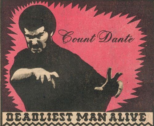 Count Dante Count Dante The Greatest Story Never Told Martial Arts