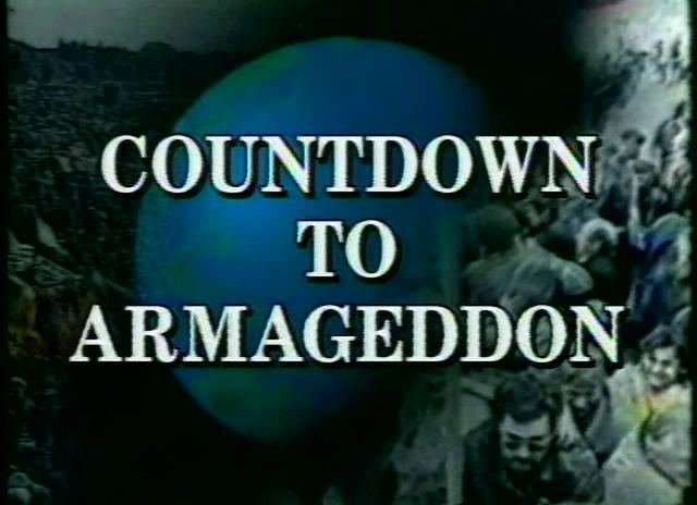 Countdown to Armageddon Film Countdown to Armageddon
