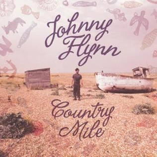 Country Mile (Johnny Flynn album) httpsuploadwikimediaorgwikipediaen005Joh