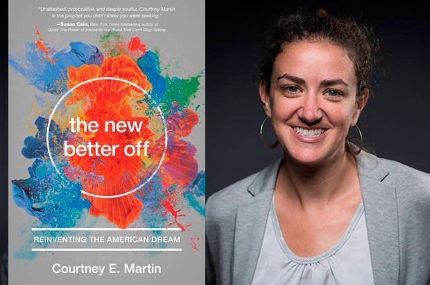 Courtney E. Martin Author Courtney Martin celebrates millennials who are redefining the