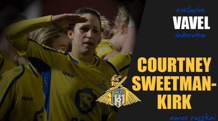 Courtney Sweetman-Kirk Ambitious Doncaster Belles quotwant to compete with the bestquot Courtney