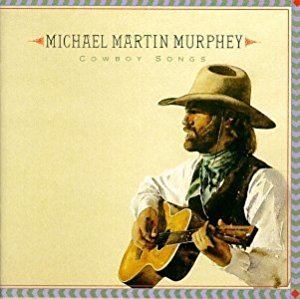 Cowboy Songs (Michael Martin Murphey album) httpsimagesnasslimagesamazoncomimagesI4