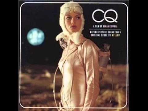 CQ (film) Mellow CQ OST 19692001 YouTube