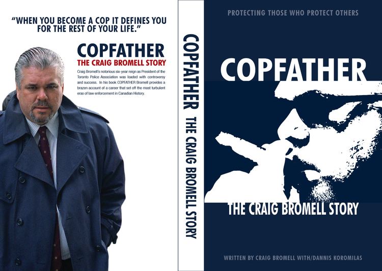 Craig Bromell COPFATHER THE CRAIG BROMELL STORY thebucca